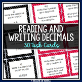 Reading & Writing Decimals: 30 Task Cards