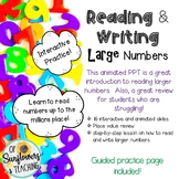 Reading & Writing Large Numbers PPT & Practice