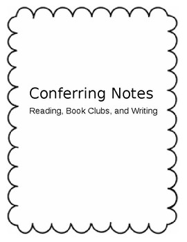 Preview of Reading, Writing and Book Club Conferring Notes