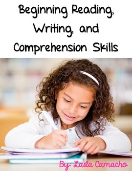 Beginning Reading, Writing, and Comprehension Skills by Lessons with Laila