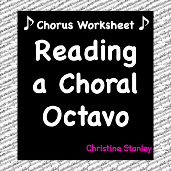 Preview of Reading a Choral Octavo Chorus Worksheet (+ Answer Key)