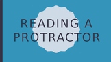 Reading a Protractor PowerPoint