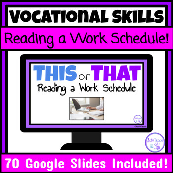 Preview of Reading a Work Schedule Activity Vocational Skills Special Education Employment