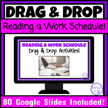 Preview of Reading a Work Schedule Drag and Drop Activities Vocational Skills Special Ed