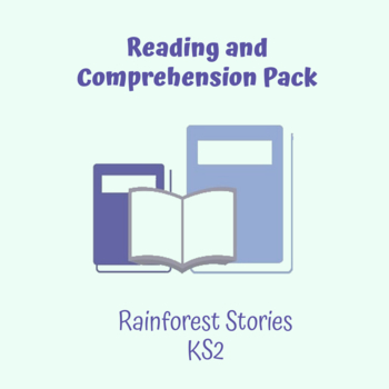 Preview of Reading and Comprehension: Rainforest Stories, KS2
