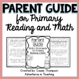 Parent Guide for Primary Reading and Math