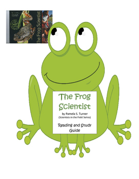 Preview of Reading and Study Guide for "The Frog Scientist";Scientists in the Field Series