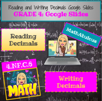 Preview of Reading and Writing Decimals to Hundredths Google Slides
