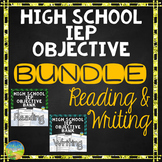 Reading and Writing High School IEP Goal Objective Bank Bundle