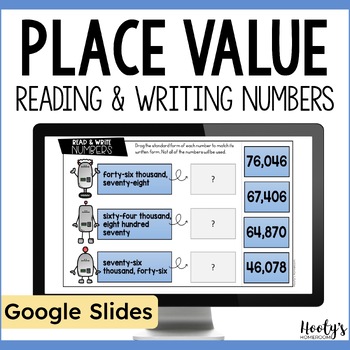 Preview of Reading and Writing Numbers Place Value Google Slides Activities