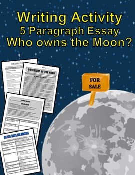 Preview of Reading and Writing Strategies:  Learn how to Write an Essay: Who Owns the Moon?