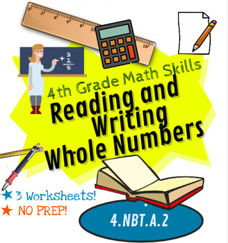 Preview of Reading and Writing Whole Numbers, 4th Grade Math Skills, Common Core 4.NBT.A.2