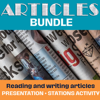 Preview of Reading and writing articles BUNDLE