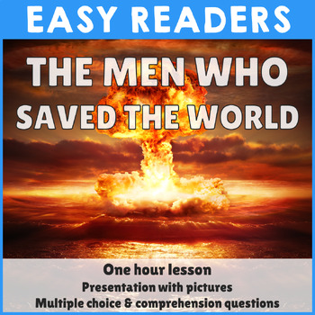 Preview of Reading comprehension - The Men Who Saved The World - PowerPoint & Worksheet