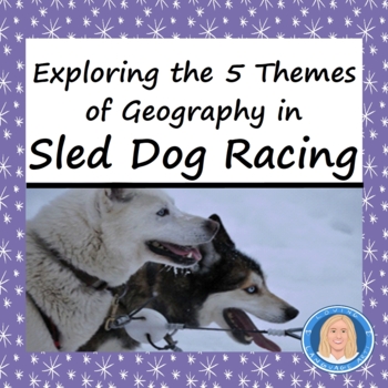 Preview of Reading in Social Studies: Explore 5 Themes of Geography in Sled Dog Racing FREE