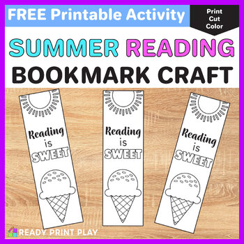 Preview of Reading is Sweet Summer Printable Bookmark Craft | End of Year Activity