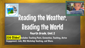Preview of Reading the Weather, Reading the World Unit 2 (Lucy Calkins) Grade 4