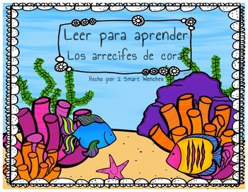 Preview of Reading to Learn- Arrecifes de Coral Spanish