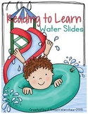 Reading to Learn- Water Slides with STEM activity