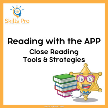 Preview of Reading with the APP: Close Reading Tools & Strategies