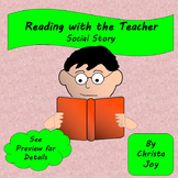 Reading with the Teacher Social Story