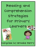 Reading/Comprehension Strategies for Primary Learners
