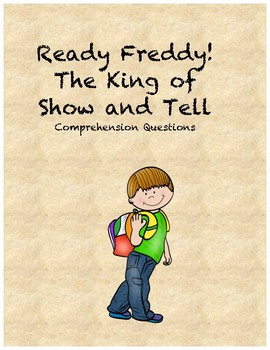 Preview of Ready Freddy! The King of Show and Tell comprehension questions