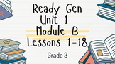 Ready Gen Grade 3 Slide Shows for Unit 1 Module B All Less