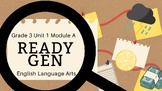 Ready Gen Grade 3 Slide Shows for Unit 1 Module A Lessons 