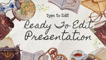 Preview of Ready Made Presentation - History, Literature, Books, Ready to Edit! No Prep!
