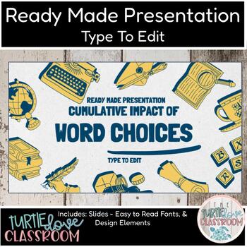 Preview of Ready Made Presentation - Impact of Word Choices - Ready To Edit! Mini Lesson