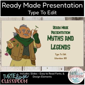 Preview of Ready Made Presentation - Myths & Legends Literature Ready To Edit! Mini Lesson