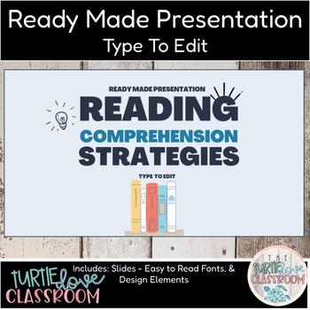 Preview of Ready Made Presentation - Reading Comprehension  - Ready To Edit! Mini Lesson