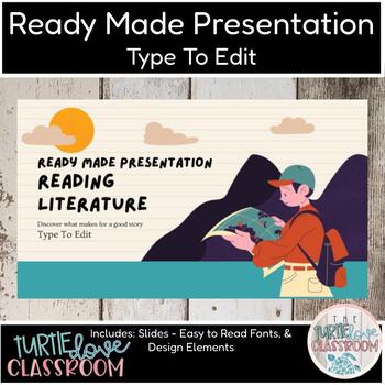 Preview of Ready Made Presentation - Reading Literature English Ready To Edit! Mini Lesson