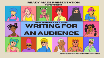 Preview of Ready Made Presentation - Writing For An Audience - Ready to Edit! Demo Lesson