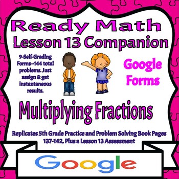 Preview of Ready Math-5th Grade--Lesson 13-Workbook Companion-Multiply Fractions-Google