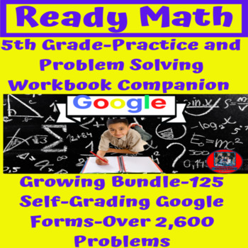 Preview of Ready Math-5th Gr. Practice & Problem Solving Workbook Companion-Growing Bundle