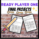 Ready Player One Final Projects and Essay Prompts