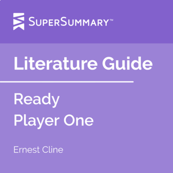 Ready Player One Study Guide, Literature Guide
