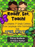Ready, Set, Teach! A Complete 1st Grade  Common Core ELA U