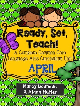 Preview of Ready, Set, Teach! A Complete Common Core Language Arts Unit: April Edition