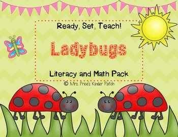 Preview of Ready, Set, Teach! Ladybugs Math and Literacy Pack