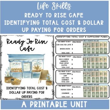 Preview of Ready To Rise Cafe Identify Item Price Total Cost & Dollar Up Paying Printable
