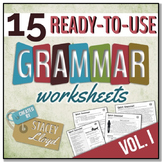 GRAMMAR ASSESSMENT: 15 Ready-To-Use Worksheets {VOL. I}