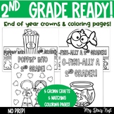 Ready for 2nd Grade! End of Year Crowns & Coloring Pages! 
