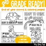 Ready for 3rd Grade! End of Year Crowns & Coloring Pages! 