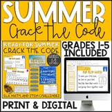 Ready for Summer CRACK THE CODE (Grades 1-5) DIGITAL AND PRINT