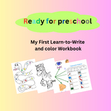 Ready for preschool My First Learn-to-Write and color Workbook