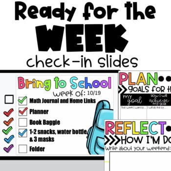 Preview of Ready for the Week | Weekly Check-In Slides | Materials Checklist