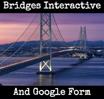 Preview of Ready-to-Go Bridges Interactive + Google Form